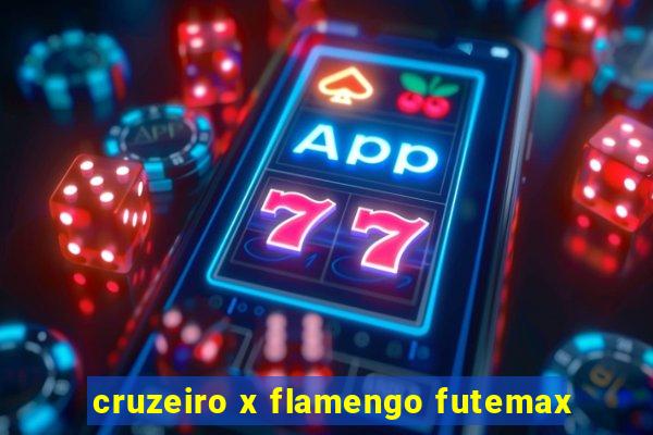 cruzeiro x flamengo futemax